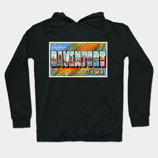 Greetings from Davenport, Iowa - Vintage Large Letter Postcard Hoodie by Naves